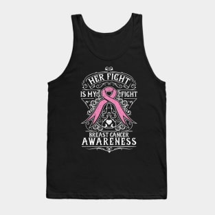 Her Fight is My Fight Breast Cancer Awareness Pink Ribbon Tank Top